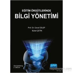 Eğitim Örgütlerinde Bilgi Yönetimi-Buket Çetin