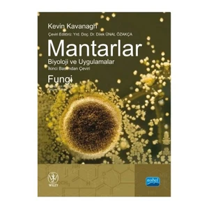 Mantarlar Biyoloji Ve Uygulamalar-Kevin Kavanagh