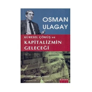 Küresel Çöküş Ve Kapitalizmin Geleceği
