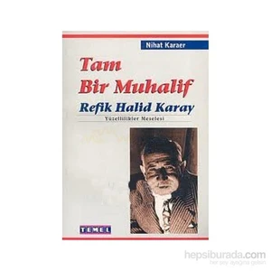 Tam Bir Muhalif-Nihat Karaer