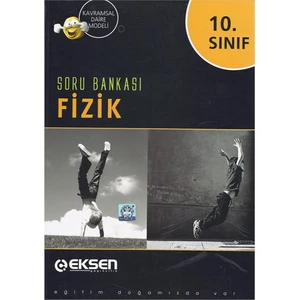 Eksen Yayınları 10. Sınıf Fizik Soru Bankası