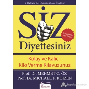 Siz Diyettesiniz-Michael F. Roizen