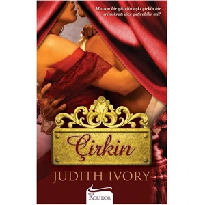 Çirkin - Judith Ivory