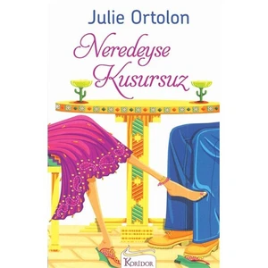 Neredeyse Kusursuz - Julie Ortolon