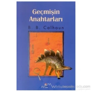 Geçmişin Anahtarları-B. B. Calhoun
