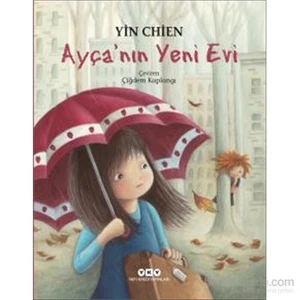 Ayça’nın Yeni Evi - Yin Chien