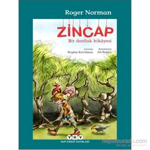 Zincap Bir Dostluk Hikâyesi-Roger Norman