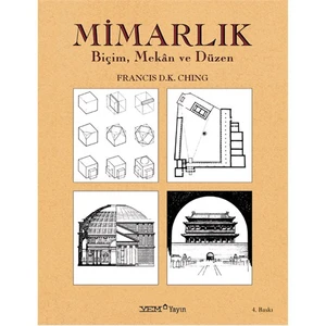 Mimarlık Biçim, Mekân Ve Düzen - Francis D. K. Ching