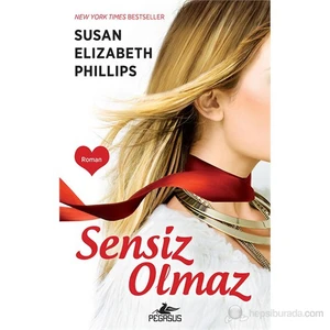 Sensiz Olmaz - Susan Elizabeth Phillips