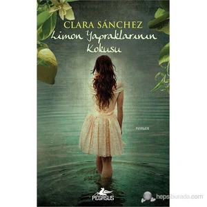 Limon Yapraklarının Kokusu - Clara Sanchez