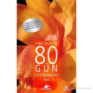 80 Gün Tutkunun Rengi - Vina Jackson