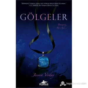 Gölgeler - Jessica Verday