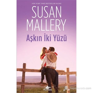 Aşkın İki Yüzü - Susan Mallery