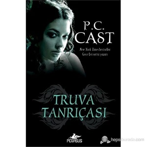 Truva Tanrıçası - P. C. Cast