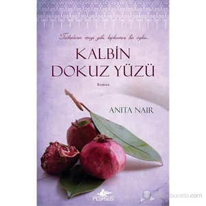 Kalbin Dokuz Yüzü - Anita Nair