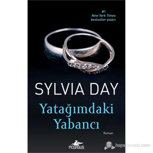 Yatağımdaki Yabancı - Sylvia Day
