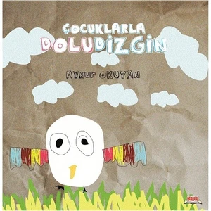 Çocuklarla Doludizgin-Aynur Okuyan