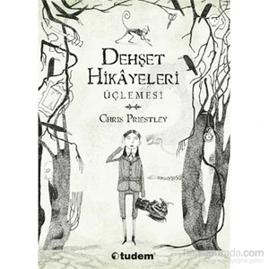 Dehşet Hikayeleri Üçlemesi - Chris Priestley