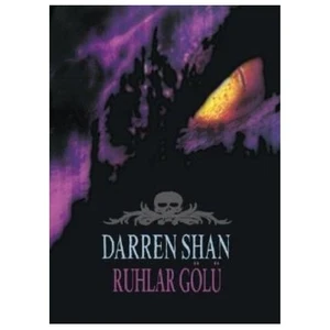 Darren Shan Serisi 10 Ruhlar Gölü - Darren Shan