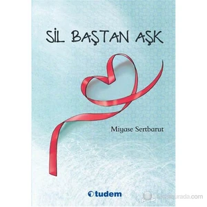 Sil Baştan Aşk - Miyase Sertbarut