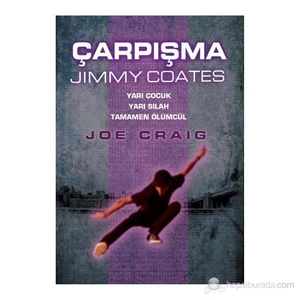 Çarpışma - Jimmy Coates-Jimmy Coates