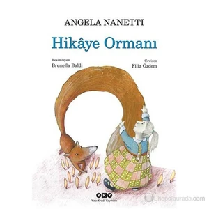 Hikâye Ormanı - Angela Nanetti