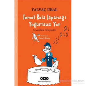 Temel Reis Ispanağı Yoğurtsuz Yer - Yalvaç Ural