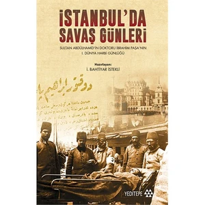 İstanbul’Da Savaş Günleri-İ. Bahtiyar İstekli