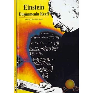 Einstein: Düşünmenin Keyfi - Françoise Balibar
