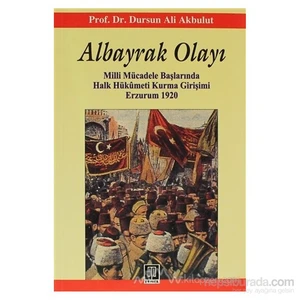 Albayrak Olayı-Dursun Ali Akbulut