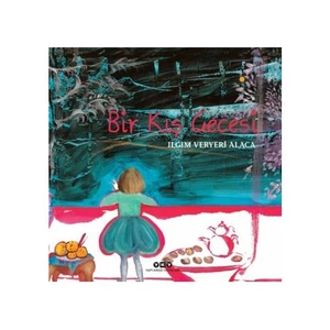 Bir Kış Gecesi-Ilgım Veryeri Alaca