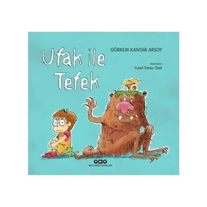 Ufak İle Tefek-Görkem Kantar Arsoy