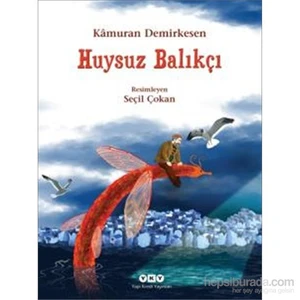 Huysuz Balıkçı - Kamuran Demirkesen