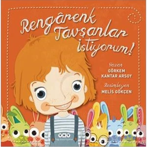 Rengârenk Tavşanlar İstiyorum! - Görkem Kantar Arsoy