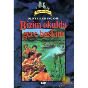 Bizim Okulda Gece Baskını
