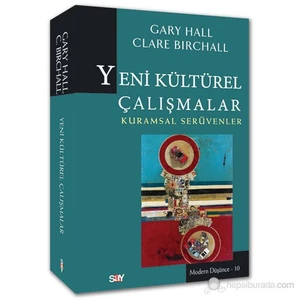 Yeni Kültürel Çalışmalar : Kuramsal Serüvenler-Derleme