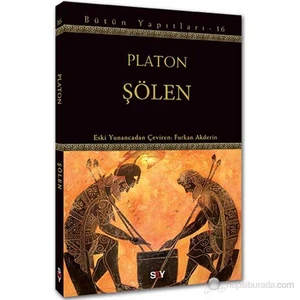 Şölen - (Bütün Yapıtları-16)-Platon (Eflatun)