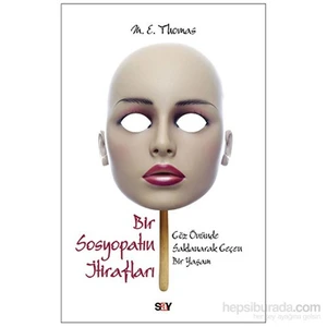 Bir Sosyopatın İtirafları-M. E. Thomas