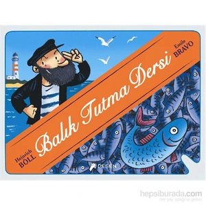 Balık Tutma Dersi-Emile Bravo