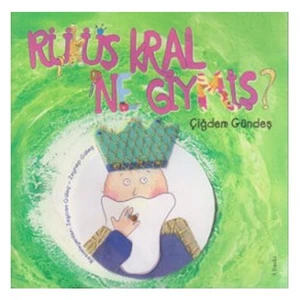 Rüküş Kral Ne Giymiş-Çiğdem Gündeş