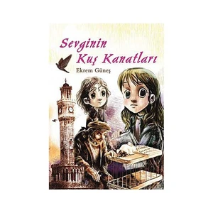 Sevginin Kuş Kanatları-Ekrem Güneş