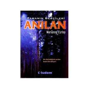 Zamanın Bekçileri Anılan-Marianne Curley