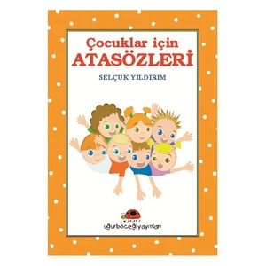 Çocuklar İçin Atasözleri