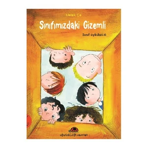 Sınıfımızdaki Gizemli / Sınıf Öyküleri 6