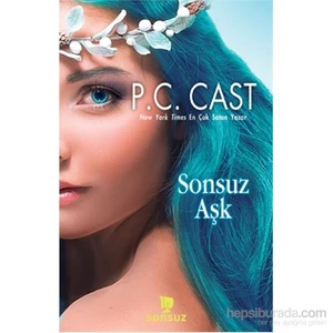 Sonsuz Aşk - P. C. Cast