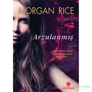 Arzulanmış-Morgan Rice