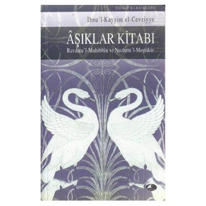 Aşıklar Kitabı-İbn Kayyim El-Cevziyye