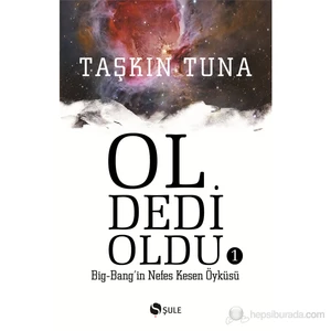 Ol Dedi Oldu - Big- Bang'in Nefes Kesen Öyküsü 1