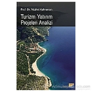 Turizm Yatırım Projeleri Analizi - Nüzhet Kahraman