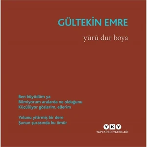 Yürü Dur Boya - Gültekin Emre